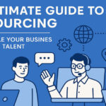 The Ultimate Outsourcing Guide: Scale Your Business Smartly
